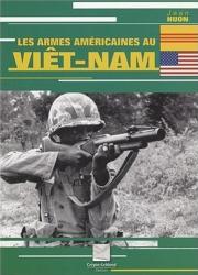 Les-armes-americaines-au-vietnam1.jpg